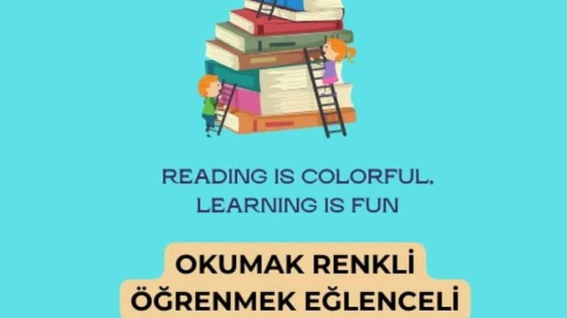 “Okumak Renkli Öğrenmek Eğlenceli” e Twinining projemiz